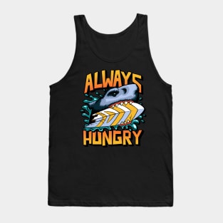 Always hungry shark Tank Top